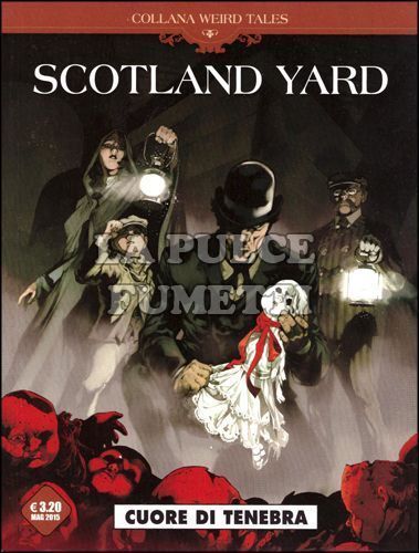 COSMO SERIE MARRONE # 5 - COLLANA WEIRD TALES 5 - SCOTLAND YARD: CUORE DI TENEBRA